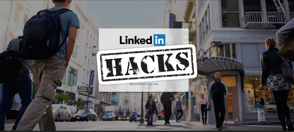 linkedin hacks