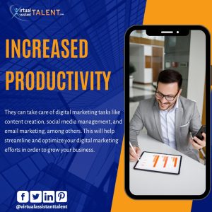Increased Productivity - benefits of hiring digital marketing virtual assistant 