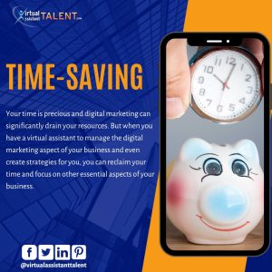 Time-Saving - benefits of hiring digital marketing virtual assistant