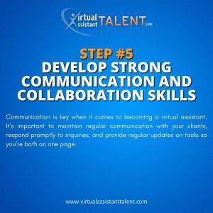 how to become a real estate VA - Step 5. Develop strong communication and collaboration skills