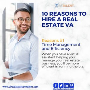 Reason #1 - Time Management and Efficiency - hire real estate VA