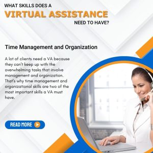 What skills does a virtual assistant need to have - Time management and organization