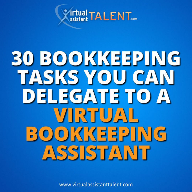 30 bookkeeping tasks you can delegate to a bookkeeping VA