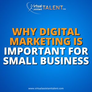 why digital marketing important for small business