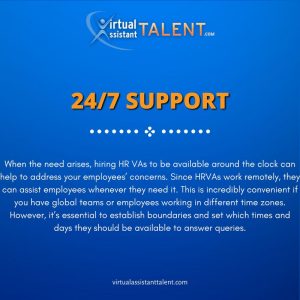 24/7 support - Virtual HR Assistants Help Businesses