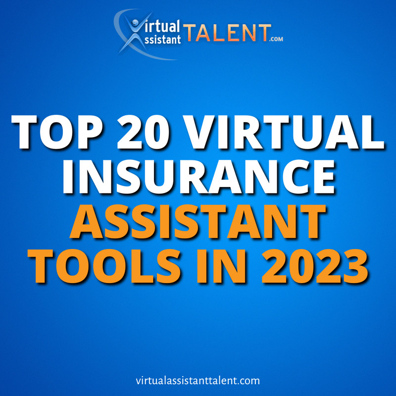 top 20 insurance assistant tools 2023