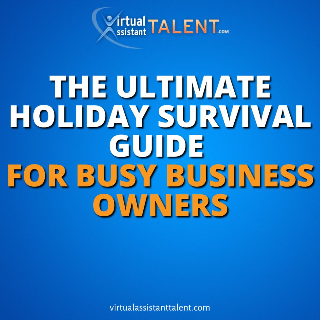 ultimate holiday survival guide for busy business owners