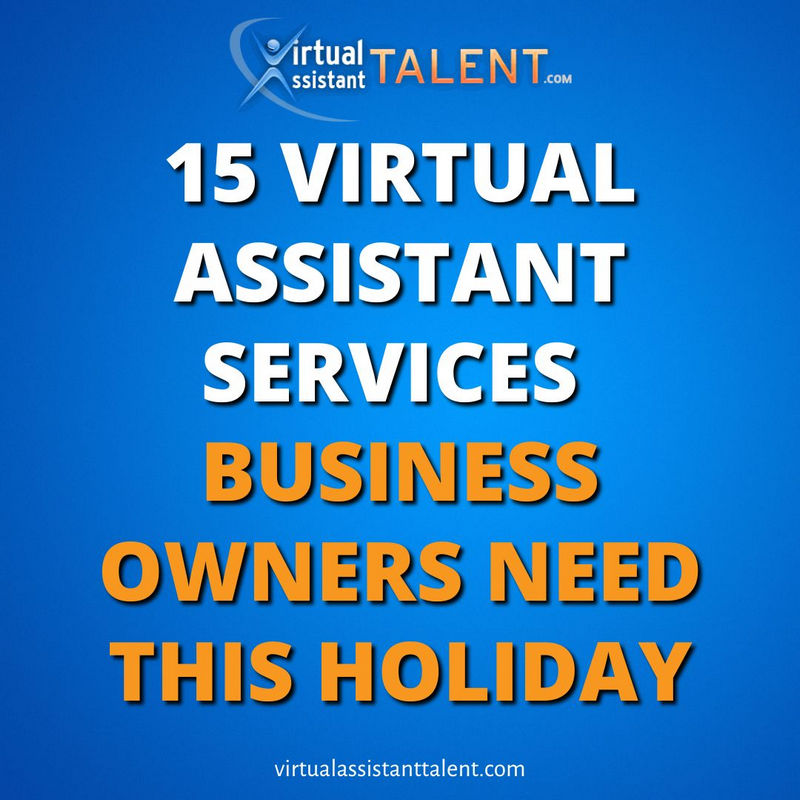 virtual assistant services business owners need this holiday
