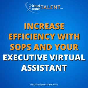 increase efficiency with sops executive virtual assistant
